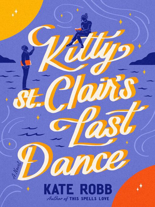 Title details for Kitty St. Clair's Last Dance by Kate Robb - Wait list